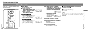 Page 14ªIf the normal display appears before you finish
Start again from step 1.
ªTo cancel partway through
Press [STOP].The unit’s display can show eight characters at one time. Titles
longer than this scroll across the screen when you select the
folder or file.
Titling folders and files
4
1When “GO EDIT” is displayed,
push [SELECT, ENTER] up or
down to select the position where
you want to start entering the title. 
2Press [SELECT, ENTER].
The characters you
can enter appear
below the title.
5
Enter the...