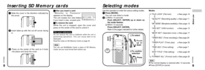 Page 5ªAfter you insert a card
‘‘Welcome to Panasonic’’
appears on the display. 
The unit creates four new folders
if you insert a new, unused card.
ªTo remove the card
While the unit is stopped, open the cover and
press on the center of the card to unlock it.Do not remove the card or batteries while the unit is
performing operations. This can cause data to be
destroyed. 
Read the notes on SD Memory Cards on page 35.
You can use MultiMedia Cards in place of SD Memory
Cards, but you must format them before...