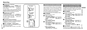 Page 7ªChecking the remaining
recording time
Press [MODE] while recording.
Press again to return to the
previous display. 
The above display is shown automatically when the
remaining recording time becomes very short. Press
[MODE] to show the recording time in this case.
ªChecking the remaining
memory on the card
While the unit is stopped, press
and hold [STOP] for 2 seconds.
The meter reduces from right
to left as the remaining
memory reduces.
ªConnecting external microphone
Connect the microphone to the [MIC...