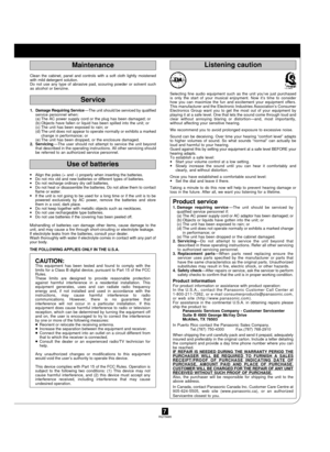 Page 7RQT56857
Use of batteries
¥Align the poles (+ and Ð) properly when inserting the batteries.¥Do not mix old and new batteries or different types of batteries.¥Do not recharge ordinary dry cell batteries.¥Do not heat or disassemble the batteries. Do not allow them to contact
flame or water.
¥If the unit is not going to be used for a long time or if the unit is to be
powered exclusively by AC power, remove the batteries and store
them in a cool, dark place.
¥Do not keep together with metallic objects such...