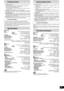 Page 11RQT7694
11
Product service
1. Damage requiring service—The unit should be serviced by qualified
service personnel if:
(a) The AC power supply cord or AC adaptor has been damaged; or
(b) Objects or liquids have gotten into the unit; or
(c) The unit has been exposed to rain; or
(d) The unit does not operate normally or exhibits a marked change in
performance; or
(e) The unit has been dropped, or the cabinet damaged.
2. Servicing— Do not attempt to service the unit beyond that described in
these operating...