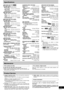 Page 15RQT7790
15
Specifications
1. Damage requiring service—The unit should be serviced by
qualified service personnel if:
(a)The AC power supply cord or AC adaptor has been damaged;
or
(b)Objects or liquids have gotten into the unit; or
(c) The unit has been exposed to rain; or
(d)The unit does not operate normally or exhibits a marked change
in performance; or
(e)The unit has been dropped or the cabinet damaged.
2. Servicing—Do not attempt to service the unit beyond that
described in these operating...