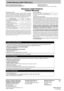 Page 16Panasonic Consumer Electronics
Company, Division of Panasonic
Corporation of North America
One Panasonic Way Secaucus,
New Jersey 07094
http://www.panasonic.com
Panasonic Puerto Rico, Inc.
Ave. 65 de Infantería, Km. 9.5
San Gabriel Industrial Park, Carolina,
Puerto Rico 00985
Panasonic Canada Inc.
5770 Ambler Drive
Mississauga, Ontario
L4W 2T3
www.panasonic.ca
RQT7790-4P
G1004KW4025 © 2005 Matsushita Electric Industrial Co., Ltd.
Printed in Singapore
Limited Warranty (ONLY FOR U.S.A.)
En
Panasonic Audio...