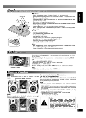 Page 55
RQT8043
RQTV0061
LANG - 5 LANG - 4 FRANÇAIS DANSK
ENGLISH
Step 2 - Inserting batteries into the remote control
AA/R6/LR6
■ Batteries
  Insert so the poles (+ and –) match those in the remote control.
  Remove if the remote control is not going to be used for a long period of time. 
Store in a cool, dark place.
  Replace if the unit does not respond to the remote control even when held 
close to the front panel.
  Do not use rechargeable type batteries.
  Mishandling of batteries in the remote...