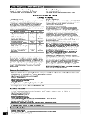 Page 2020
RQT8043
RQTV0191
LANG - 5 LANG - 4 FRANÇAIS DANSK ENGLISH
Limited Warranty (ONLY FOR U.S.A.)
Panasonic Consumer Electronics Company, 
Division of Panasonic Corporation of North America
One Panasonic Way, Secaucus, New Jersey 07094Panasonic Puerto Rico, Inc.
Ave. 65 de Infantería, Km. 9.5 
San Gabriel Industrial Park, Carolina, Puerto Rico 00985
Panasonic Audio Products
Limited Warranty
Limited Warranty Coverage
If your product does not work properly because of a defect in materials 
or workmanship,...