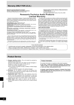 Page 3030
Reference
RQT6243
Warranty (ONLY FOR U.S.A.)
Panasonic/Technics Audio Products
Limited Warranty
This warranty only covers failures due to defects in materials and workmanship which
occur during normal use and does not cover normal wear to the stylus (when applica-
ble) or a dealer installed cartridge or stylus. The warranty does not cover damages
which occur in shipment or failures which are caused by products not supplied by the
warrantor, or failures which result from accident, misuse, abuse,...