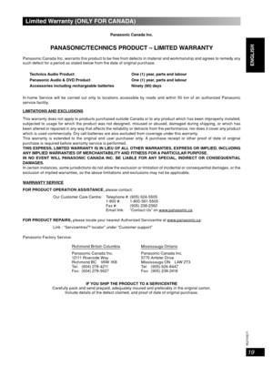 Page 1919
RQT8043
RQTV0071
LANG - 5 LANG - 4 FRANÇAIS DANSK
ENGLISH
Limited Warranty (ONLY FOR CANADA)
Panasonic Canada Inc.
PANASONIC/TECHNICS PRODUCT – LIMITED WARRANTY
Pana sonic Canada Inc. warrant s this pro duc t to b e free from defe c t s in material and wor k manship and agrees to reme dy any 
such defect for a period as stated below from the date of original purchase.
Technics Audio Product One (1) year, parts and labour
Panasonic Audio & DVD Product One (1) year, parts and labour
Accessories...