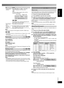 Page 9
9
RQT8043
RQTV0071
LANG - 5 LANG - 4 FRANÇAIS DANSK
ENGLISH
Advan ced  p la y
P ro gra m  p la y 
To A c t i o n
check program 
contents Press [
4, REW /  ] or [ ¢,   / FF]  when 
“PGM” is displayed in the stop mode.
The track number, program order and disc 
number are displayed:
Program order
Track number
 
The program order is displayed followed by the 
album number and track number.
clear the last 
track Press [DEL] in the stop mode.
clear all 
programmed 
tracks
Press [ 7, CLEAR] in the stop mode....