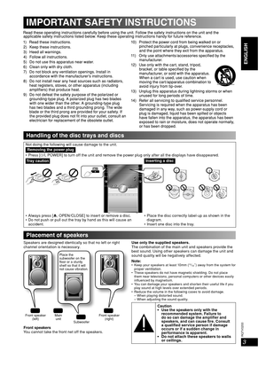Page 33
RQT8043
RQTV0200
LANG - 5 LANG - 4 FRANÇAIS DANSK
ENGLISH
Handling of the disc trays and discs
Not doing the following will cause damage to the unit.
Removing the power plug
y/I, POWER] to turn off the unit and remove the power plug only after all the displays have disappeared.
Tray cautionInserting a disc 
 Always press [0, OPEN /CLOSE] to insert or remove a disc.
 Do not push or pull out the tray by hand as this will cause an 
accident. Place the disc correctly label-up as shown in the 
diagram....