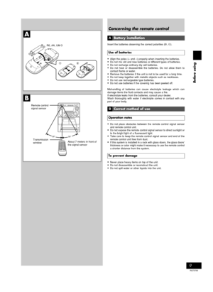 Page 9Before using
9
RQT5769
Concerning the remote control
Battery installation
Insert the batteries observing the correct polarities (e, d).
Use of batteries
•Align the poles (+ and –) properly when inserting the batteries.
•Do not mix old and new batteries or different types of batteries.
•Do not recharge ordinary dry cell batteries.
•Do not heat or disassemble the batteries. Do not allow them to
contact flame or water.
•Remove the batteries if the unit is not to be used for a long time.
•Do not keep...