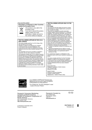 Page 20-If you see this symbol-
Information on Disposal in other Countries 
outside the European Union
This symbol is only valid in the 
European Union.
If you wish to discard this product, 
please contact your local 
authorities or dealer and ask for 
the correct method of disposal.
THE FOLLOWING APPLIES IN THE U.S.A. 
AND CANADA
This device complies with Part 15 of FCC Rules, RSS-
Gen and RSS-210 of IC Rules.
Operation is subject to the following two conditions: 
(1) This device may not cause interference,...