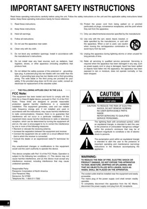 Page 22
RQT8549
IMPORTANT SAFETY INSTRUCTIONS
Read these operating instructions carefully before using the unit. Follow the safety instructions on the unit and the applicable safety instructions listed
below. Keep these operating instructions handy for future reference.
1) Read these instructions.
2) Keep these instructions.
3) Heed all warnings.
4) Follow all instructions.
5) Do not use this apparatus near water.
6) Clean only with dry cloth.
7) Do not block any ventilation openings. Install in accordance...