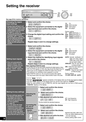 Page 3232
RQT8549
Setting the receiver
See page 30 for receiver operations.
AUTO SPEAKERDETECTORADVANCED
DUAL AMPBI-AMPWIRELESSREADY
POWERSPEAKERSABAUTO SPEAKER
DETECTORMULTI CHSURROUND
AUXS VIDEO INVIDEO INLA
UDIO
 INR
MENU
SETUP
RETURNINPUT SELECTOR
ENTERVOLUMEHDMI
TUNEMENU
SETUP
RETURNINPUT SELECTOR
ENTER
Changing the digital 
input settings
• Change these settings to suit 
the connections you have made 
to the optical (OPT) and coaxial 
(COAX) digital input terminals. 
(
á pages 6, 7, 9 and 13)
• You can...