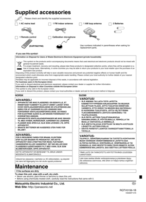 Page 40
Matsushita Electric Industrial Co., Ltd.
Web Site: http://panasonic.net
RQTV0156-1B
H0606MT1076
En
NORSK
ADVARSEL!APPARATET MÅ IKKE PLASSERES I EN BOKHYLLE, ET INNEBYGGET KABINETT ELLER ET ANNET LUKKET STED HVOR VENTILASJONSFORHOLDENE ER UTILSTREKKELIGE. SØRG FOR AT GARDINER ELLER LIGNENDE IKKE FORVERRER VENTILASJONSFORHOLDENE, SÅ RISIKO FOR ELEKTRISK SJOKK ELLER BRANN FORÅRSAKET AV OVERHETING UNNGÅS.APPARATETS VENTILASJONSÅPNINGER MÅ IKKE DEKKES TIL MED AVISER, BORDDUKER, GARDINER OG LIGNENDE.PLASSER...