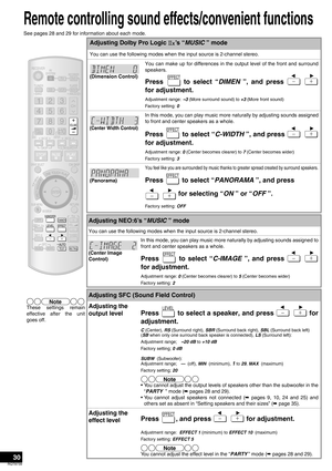 Page 3030
RQT8739
Remote controlling sound effects/convenient functions
See pages 28 and 29 for information about each mode.
Adjusting Dolby Pro Logic  ’s “MUSIC ” mode
You can use the following modes when the input source is 2-channel stereo.
(Dimension Control)You can make up for differences in the output level of the front and surround
speakers.
Press   to select “DIMEN ”, and press 
for adjustment.
Adjustment range: -3 (More surround sound) to +3 (More front sound)
Factory setting: 0
(Center Width Control)...