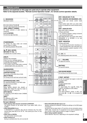 Page 1919
Operations
RQT7523
For your reference• When playing video sources connected to DVR/VCR1
The picture remains on the screen even if you select TAPE, CD or
TUNER.
• When SPEAKERS B is on
If SPEAKERS B is selected, play will be 2-channel only. For multi-
channel play, press [B] to turn off “B”. Then press [A] so that “A” only
comes on.
• When input is DIGITAL 
The tape monitor cannot be used. 
• When muting is on 
Muting is canceled when the unit is turned off.• When DVD ANALOG 6CH input is on 
Speaker...