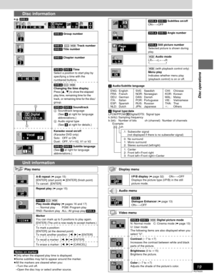 Page 1919
RQT6220
Disc operations
e.g. [DVD-V]
Disc information
.1: Subwoofer signal(not displayed if there is no subwoofer signal)
.0: No surround
.1: Mono surround
.2: Stereo surround (left/right)
.1: Center
.2: Front leftiFront right
.3: Front leftiFront rightiCenter
[B] [B][B] [B]
[B]Signal type/data
LPCM/PPCM/ÎDigital/DTS: Signal type
k (kHz): Sampling frequency
b (bit): Number of bits ch (channel): Number of channels
  Example:
3/2 .1ch [A] [A][A] [A]
[A]Audio/Subtitle language
ENG: English
FRA: French...