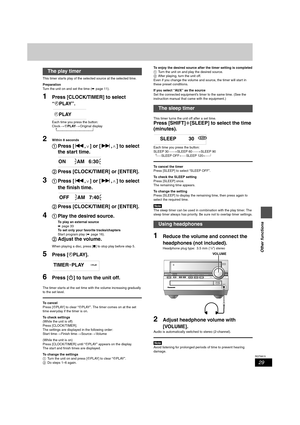 Page 2929
RQT6815
Other functions
This timer starts play of the selected source at the selected time.
Preparation
Turn the unit on and set the time (➡ page 11).
1Press [CLOCK/TIMER] to select 
“FPLAY”.
Each time you press the button:
Clock )FPLAY )Original display
^________b
2Within 8 seconds
1Press [:,X] or [9,W] to select 
the start time.
2Press [CLOCK/TIMER] or [ENTER].
31Press [:,X] or [9,W] to select 
the finish time.
2Press [CLOCK/TIMER] or [ENTER].
41Play the desired source.
To play an external source
➡...