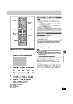 Page 3131
RQT6815
Other functions
See page 30 for menu and option details.
Preparation
Press [1 DVD/CD].
(When a disc is in the tray, press [1 DVD/CD] and press [∫].)
1Press [SETUP] to show the menus.
2Press [2, 1] to select the menu’s tab.
The screen changes to display the menu.
3Press [3, 4] to select the item you 
want to change and press [ENTER].
4Press [3, 4, 2, 1] to select the 
option and press [ENTER].
The screen now shows the menu again.
To return to the previous screen
Press [RETURN].
When you are...