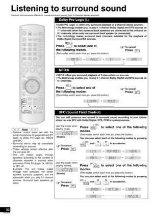 Page 3030
RQT8979
Listening to surround sound
You can add surround effects or create surround sound from 2-channel stereo sources.
Dolby Pro Logic 
• Dolby Pro Logic   offers you surround playback of 2-channel stereo sources.
• The technology enables you to play 5.1-channel Dolby Digital and DTS sources on
7.1 channels (when two surround back speakers are connected to the unit) and on
6.1 channels (when only one surround back speaker is connected).
• The technology makes surround back channels available for the...