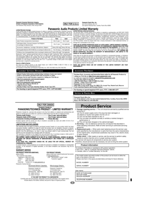 Page 88
Product Service
1.  Damage requiring service — The unit should be serviced by qualiﬁ ed service 
personnel if:
  (a) The AC power supply cord or the plug has been damaged; or
  (b) Objects or liquids have gotten into the unit; or
  (c) The unit has been exposed to rain; or
 (d)  The unit does not operate normally or exhibits a marked change in 
performance; or
  (e) The unit has been dropped or the cabinet damaged.
2.  Servicing — Do not attempt to service the unit beyond that described in 
these...