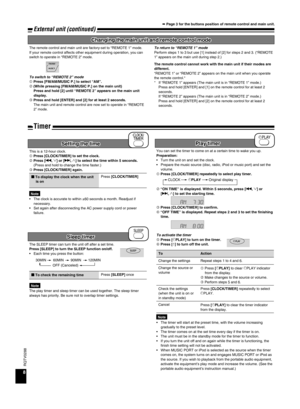 Page 8
8
RQTV0288

The SLEEP timer can turn the unit off after a set time.Press [SLEEP] to turn the SLEEP function on/off.Each time you press the button:       OFF (Canceled)
g To check the remaining timePress [SLEEP] once
The play timer and sleep timer can be used together. The sleep timer always has priority. Be sure not to overlap timer settings.
•
You can set the timer to come on at a certain time to wake you up.Preparation:Turn the unit on and set the clock.Prepare the music source (disc, radio, iPod or...