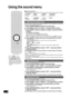 Page 3434RQT9223
Using the sound menu
 Sound menu items
The display shown below indicates the sound menu items. Refer to each section for details.
“CH LEVEL”
“DUAL” “DRCOMP” “W. S.” “EXIT”  “BASS” “TREBLE” “BALANCE” 
(
➔  belo w) (
➔ belo w) (
➔ belo w) (
➔ page 35)
( ➔  page 35) (
➔ page 35) (
➔ page 35)
Adjusting the speaker level
You can adjust the speaker levels of the center speaker, surround speakers, surround back 
speakers and the subwoofer respectively.
1.  Press [SOUND MENU] to enter the sound menu....