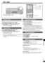 Page 1515
RQT6847
1 1
Tune to “FM 87.9 MHz”.
2 2
Press and hold [MEMORY].
The FM stations the unit can receive are preset in channels 1 to 30.3 3
Tune to “AM 530 kHz”.
4 4
Press and hold [MEMORY].
The AM stations the unit can receive are preset in channels 21 to 30. 
(FM stations are replaced if any were preset in these channels.)
During automatic presetting, the memory indicator (˜) flashes and the
frequency scrolls. The memory indicator and channel numbers are
displayed for a second when a station is preset....