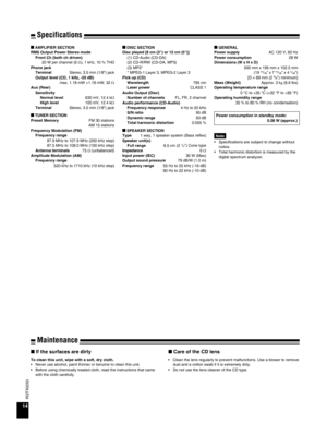 Page 14RQTX0250
Specifications
14
Limited Warranty Coverage (For USA and Puerto Rico Only)
If  your  product  does  not  work  properly  because  of  a  defect  in  materials  or 
workmanship,  Panasonic  Consumer  Electronics  Company  (referred  to  as 
“the warrantor”) will, for the length of the period indicated on the chart below, 
which starts with the date of original purchase (“warranty period”), at its option 
either (a) repair your product with new or refurbished parts, or (b) replace it 
with a new...