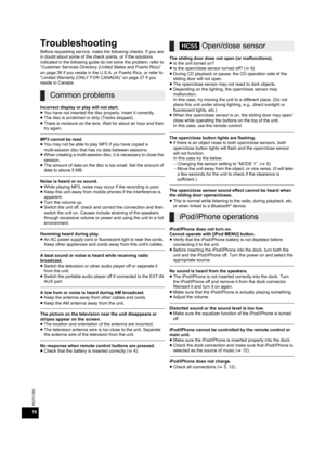 Page 1616
RQTX1260
Troubleshooting
Before requesting service, make the following checks. If you are 
in doubt about some of the check points, or if the solutions 
indicated in the following guide do not solve the problem, refer to 
“Customer Services Directory (United States and Puerto Rico)” 
on page 26 if you reside in the U.S.A. or Puerto Rico, or refer to 
“Limited Warranty (ONLY FOR CANADA)” on page 27 if you 
reside in Canada.
Incorrect display or play will not start.
≥You have not inserted the disc...