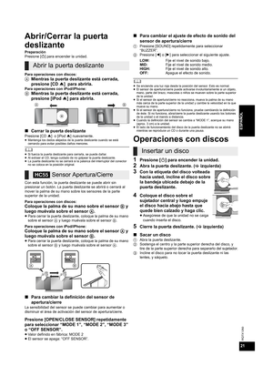 Page 2121
RQTX1260
ESPAÑOL
Abrir/Cerrar la puerta 
deslizante 
Preparación
Presione [Í] para encender la unidad.
Para operaciones con discos:
AMientras la puerta deslizante está cerrada, 
presione [CD