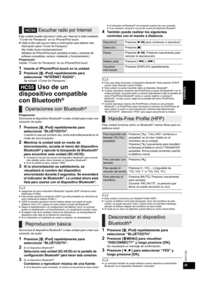 Page 2525
RQTX1260
ESPAÑOL
Esta unidad puede reproducir radio por Internet si está instalado 
“vTuner for Panasonic” en su iPhone/iPod touch.
≥
Visite el sitio web que se indica a continuación para obtener más 
información sobre “vTuner for Panasonic”:
http://radio.vtuner.com/panasonic/en/
(Modelos de iPhone/iPod touch sensibles al tacto y versiones de 
software compatibles, compra, instalación y funcionamiento.)
Preparación
Instale “vTuner for Panasonic” en su iPhone/iPod touch.
1Inserte el iPhone/iPod touch...