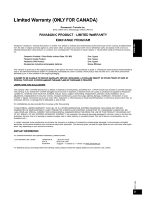 Page 2727
RQTX1260
ENGLISH
Limited Warranty (ONLY FOR CANADA)
Panasonic Canada Inc.5770 Ambler Drive, Mississauga, Ontario L4W 2T3
PANASONIC PRODUCT - LIMITED WARRANTY
EXCHANGE PROGRAM
Panasonic Canada Inc. warrants this product to be free from defects in material and workmanship under normal use and for a period as stated below 
from the date of original purchase agrees to, at its option either (a) repair your product with new or refurbished parts, (b) replace it with a new or a 
refurbished equivalent value...