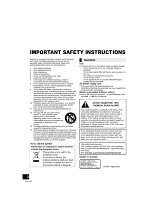 Page 22
RQT9754
IMPORTANT SAFETY INSTRUCTIONS
Read these operating instructions carefully before using the 
unit. Follow the safety instructions on the unit and the 
applicable safety instructions listed below. Keep these 
operating instructions handy for future reference.
1 Read these instructions.
2 Keep these instructions.
3 Heed all warnings.
4 Follow all instructions.
5 Do not use this apparatus near water.
6 Clean only with dry cloth.
7 Do not block any ventilation openings. Install in 
accordance with...