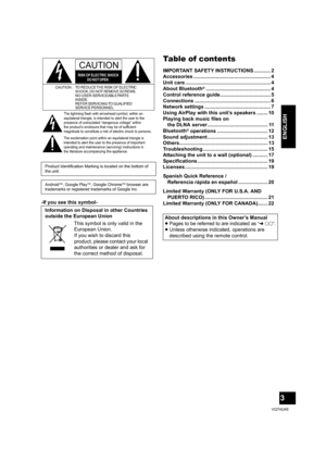 Page 33
VQT4U49
ENGLISH
-If you see this symbol-
Table of contents
IMPORTANT SAFETY INSTRUCTIONS ............ 2
Accessories ....................................................... 4
Unit care ............................................................. 4
About Bluetooth
®.............................................. 4
Control reference guide.................................... 5
Connections ...................................................... 6
Network settings...