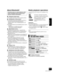 Page 1717
 (ENG) VQT4U55
ENGLISH
About Bluetooth®
∫Frequency band used
≥This system uses the 2.4 GHz frequency band.
∫ Certification of this device
≥This system conforms to frequency restrictions 
and has received certification based on 
frequency laws. Thus, a wireless permit is not 
necessary.
≥ The actions below are punishable by law in some 
countries:
– Taking apart or modifying this system.
– Removing specification indications.
∫ Restrictions of use
≥Wireless transmission and/or usage with all 
Bluetooth®...