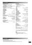 Page 17RQTV0183
17
Speci cations
AMPLIFIER SECTIONFTC OUTPUT POWER both channel driven 
simultaneously
 10 % Total harmonic distortion (THD)
 60 Hz to 20 kHz 12 W per channel (6 Ω)
RMS OUTPUT POWER both channel driven 
simultaneously
 10 % Total harmonic distortion (THD)
 1 kHz 15 W per channel (6 Ω)
Input impedance
 MUSIC PORT 12 kΩ
Output impedance
 HEADPHONE  16 to 32 Ω
Phone jack
 Terminal  Stereo, 3.5 mm
Music Port jack
 Terminal  Stereo, 3.5 mm
Option port Version 1
XM Ready  XM Mini-Tuner and Home Dock...