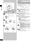 Page 6Before using
6
RQT5706
2
1
3
LOOP
EXT AM ANT
GND
FM ANT
    (        )
2
1
3
4
1
2
RLRL
TO SB-PM11TO SB-PM11
Basic connections (for supplied accessories)
•Plug the AC power cord into a household AC outlet only after all
other connections have been made.
•To prepare the antenna wires and speaker cords, twist the vinyl
cover tip and pull off.
Connect the FM indoor antenna.
Tape the antenna to a wall or column, in a position where radio
signals are received with the least amount of interference.
Note
For...