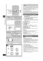 Page 12RQT6683
12
Listening operations
CDs
This unit can play CD-DA (digital audio) format audio
CD-R and CD-RW that have been finalized (a process
that enables CD-R/CD-RW players to play audio CD-R
and CD-RW) upon completion of recording.
It may not be able to play some CD-R or CD-RW due to the
condition of the recording.
The unit contains five CD trays.
You can simply listen to the CD on a single tray, or you
can select and listen to the CD in a particular tray. See
the section on All-Disc play (\ page 14)...