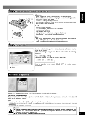 Page 5RQTV0080
5
ENGLISH English English
Step 2Step 2 - Inserting batteries into the remote control - Inserting batteries into the remote control
■ Batteries
  Insert so the poles (+ and –) match those in the remote control.
  Remove if the remote control is not going to be used for a long period of 
time. Store in a cool, dark place.
  Do not use rechargeable type batteries.
  Mishandling of batteries in the remote control can cause electrolyte 
leakage, which may cause a  re.
Do not:
  mix old and new...