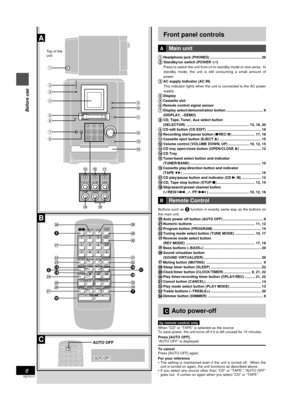 Page 8Before use
RQT5717
8
Front panel controls
AMain unit
1 11 1
1Headphone jack (PHONES) ................................................... 20
2 22 2
2 Standby/on switch (POWER )
Press to switch the unit from on to standby mode or vice versa.  In
standby mode, the unit is still consuming a small amount of
power.
3 33 3
3AC supply indicator (AC IN)
This indicator lights when the unit is connected to the AC power
supply.
4 44 4
4Display
5 55 5
5Cassette slot
6 66 6
6Remote control signal sensor
7 77 7...