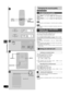 Page 20RQT5717
20
Timers and others
B
Changing the sound quality
by remote control only
ATo adjust the tone quality
The tone level can be varied within a range of -6 to +6.
Press [BASS (Ð or +)] to adjust the low-frequency
sound.
Press [TREBLE (Ð or +)]  to adjust the high-frequency
sound.
Note
The effect works only with playback.  It cannot be used in recording.
Hints
Place speakers on stands (not included) to reproduce clearer low-
range sounds.
Using the ÒliveÓ effect (SOUND
VIRTUALIZER)
The sound...