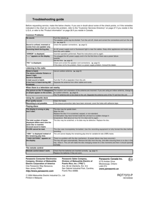 Page 28Troubleshooting guide
Before requesting service, make the below checks. If you are in doubt about some of the check points, or if the remedies indicated in the chart do not solve the problem, refer to the "Customer Services Directory" on page 27 if you reside in the U.S.A, or refer to the "Product information" on page 26 if you reside in Canada.  
Common Problems
No sound.Turn the volume up.The speaker cords may be shorted. Turn the unit off, check and correct the connections and turn the...