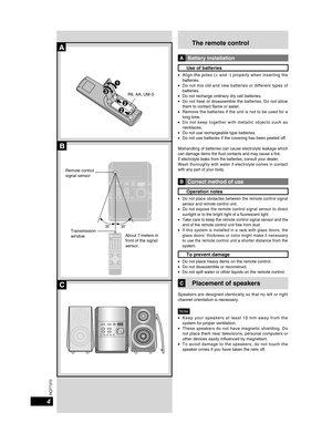 Page 44
RQT7372
The remote control
ABattery installation
Use of batteries
l Align the poles (+ and -) properly when inserting the batteries.l Do not mix old and new batteries or different types of batteries.l Do not recharge ordinary dry cell batteries.l Do not heat or disassemble the batteries. Do not allow them to contact flame or water.l Remove the batteries if the unit is not to be used for a long time.l D o   n o t   k e e p   t o g e t h e r   w i t h   m e t a l l i c   o b j e c t s   s u c h   a s...