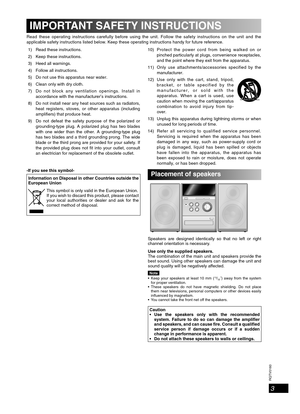 Page 3RQTV0160
3
IMPORTANT SAFETY INSTRUCTIONS
Read these operating instructions carefully before using the unit. Follow the safety instructions on the unit and the 
applicable safety instructions listed below. Keep these operating instructions handy for future reference.
-If you see this symbol-
Information on Disposal in other Countries outside the 
European Union
This symbol is only valid in the European Union.
If you wish to discard this product, please contact 
your local authorities or dealer and ask for...