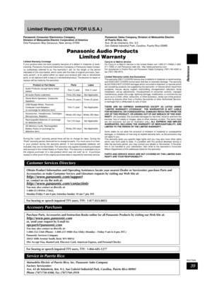 Page 3939
RQT7509
Reference
Limited Warranty (ONLY FOR U.S.A.)
Panasonic Audio Products
Limited Warranty
Panasonic Consumer Electronics Company,
Division of Matsushita Electric Corporation of America
One Panasonic Way Secaucus, New Jersey 07094Panasonic Sales Company, Division of Matsushita Electric
of Puerto Rico, Inc.
Ave. 65 de Infantería, Km. 9.5
San Gabriel Industrial Park, Carolina, Puerto Rico 00985
Limited Warranty Coverage
If your product does not work properly because of a defect in materials or...