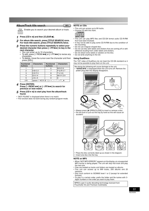 Page 1111
RQT8038
NOTE on CDs
  This unit can access up to 99 tracks.
  Choose CD with this mark.
 
 This unit can play MP3  les and CD-DA format audio CD-R / RW 
that have been  nalized.
  It may not be able to play some CD-R / RW due to the condition of 
the recording.
  Do not use irregular shaped disc.
  Do not use disc with labels and stickers that are coming off or with 
adhesive exuding from under labels and stickers.
  Do not attach extra labels or stickers on the disc.
  Do not write anything...