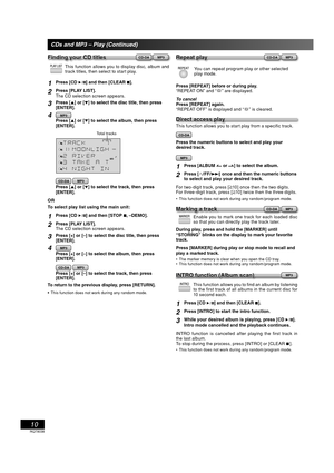 Page 1010
RQT8038
Finding your CD titles Finding your CD titles CD-DA MP3
This function allows you to display disc, album and 
track titles, then select to start play.
1Press [CD 6] and then [CLEAR 7].
2Press [PLAY LIST].
The CD selection screen appears.
3Press [5] or [∞] to select the disc title, then press 
[ENTER].
4MP3
Press [5] or [∞] to select the album, then press 
[ENTER].
Total tracks
CD-DA MP3
Press [5] or [∞] to select the track, then press 
[ENTER].
OR
To select play list using the main unit :...