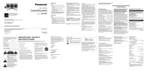 Page 1Panasonic C
DiOne Panasonic Way, Secaucus,
New Jersey 07094
http://www.panasonic.com© Panasonic Corporation 2012
Printed in China
Owner’s Manual
Compact Stereo System
Model No.
 SC-GT07
Thank you for purchasing this product. 
For optimum performance and safety, please read these instructions carefully.
Please keep this manual for future reference.If you have any questions, contact:1-800-211-PANA (7262)La guía rápida en español se encuentra en la contraportada.
RQT9645-2P
L0212CH2042
As an ENERGY STAR
®...