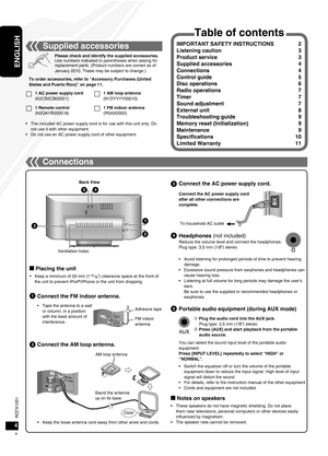 Page 4RQTX1051
RQTX1051
4
ENGLISH
RQTX1051
RQTX1051
Please check and identify the supplied accessories.
Use numbers indicated in parentheses when asking for 
replacement parts. (Product numbers are correct as of 
January 2010. These may be subject to change.)
To order accessories, refer to “Accessory Purchases (United 
States and Puerto Rico)” on page 11.
IMPORTANT SAFETY INSTRUCTIONS  2
Listening caution  3
Product service  3
Supplied accessories  4
Connections  4
Control guide  5
Disc operations  6
Radio...